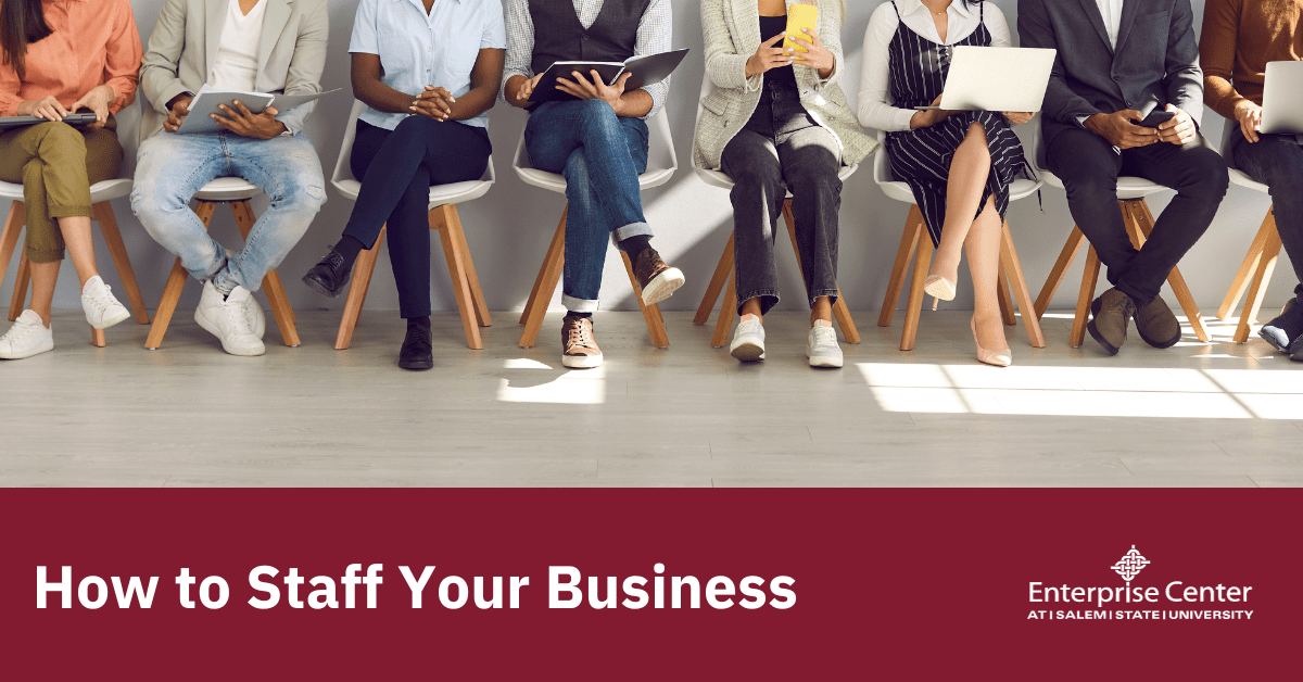 red and white title graphic "How to Staff Your Business"