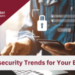 blog title graphic "Cybersecurity Trends for Your Busines"